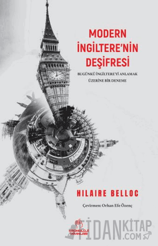 Modern İngiltere’nin Deşifresi Hilaire Belloc