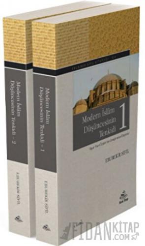 Modern İslam Düşüncesinin Tenkidi (1-2, Takım) Ebubekir Sifil