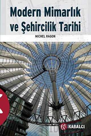 Modern Mimarlık ve Şehircilik Tarihi