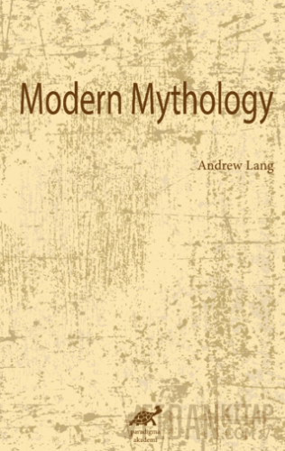 Modern Mythology Andrew Lang