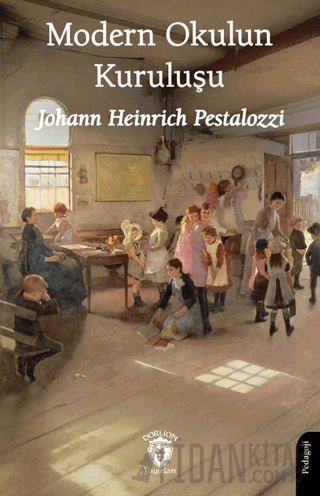 Modern Okulun Kuruluşu