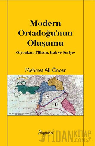 Modern Ortadoğu’nun Oluşumu Mehmet Ali Öncer