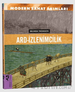 Modern Sanat Akımları: Ard-İzlenimcilik