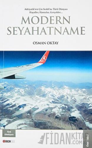 Modern Seyahatname Osman Oktay