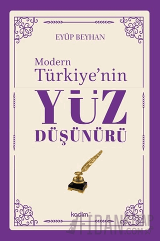 Modern Türkiye'nin Yüz Düşünürü 5. Cilt