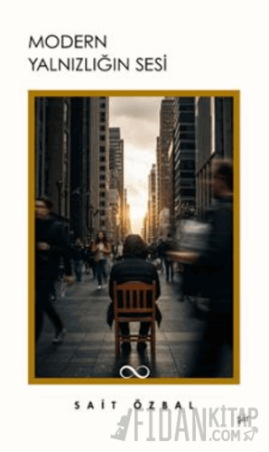 Modern Yalnızlığın Sesi