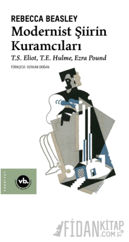 Modernist Şiirin Kuramcıları