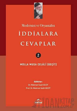 Modernist ve Oryantalist İddialara Cevaplar