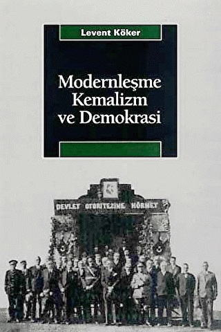 Modernleşme Kemalizm ve Demokrasi Levent Köker