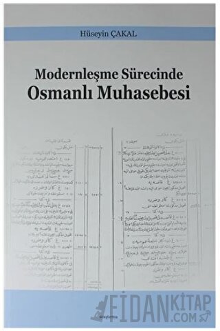 Modernleşme Sürecinde Osmanlı Muhasebesi