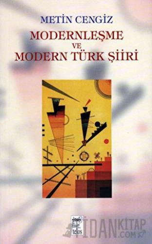Modernleşme ve Modern Türk Şiiri