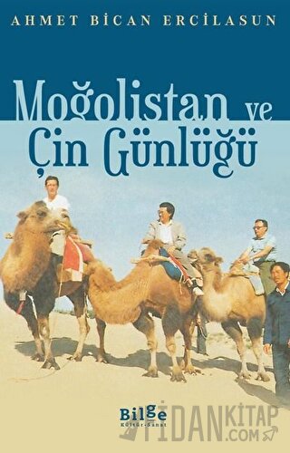 Moğolistan ve Çin Günlüğü