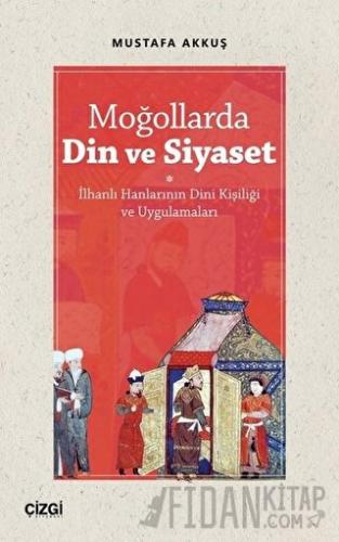 Moğollarda Din ve Siyaset