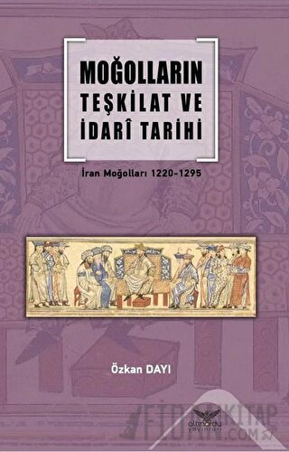 Moğolların Teşkilat ve İdari Tarihi