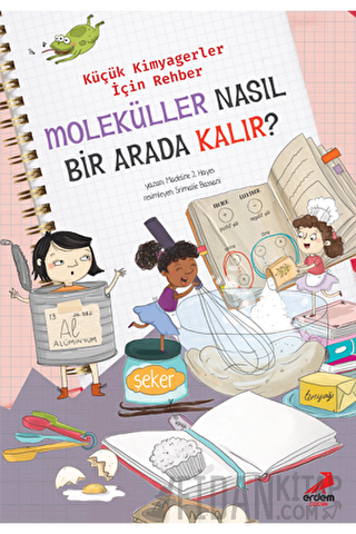 Moleküller Nasıl Bir Arada Kalır? – Küçük Kimyagerler İçin Rehber