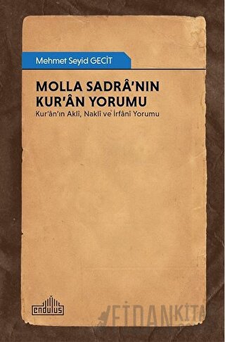 Molla Sadra’nın Kur’an Yorumu