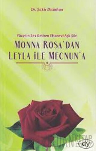 Monna Rosa’dan Leyla İle Mecnun’a Şakir Diclehan