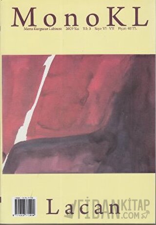 MonoKL Mono Kurgusuz Labirent Lacan Sayı: 6 - 7 Kolektif