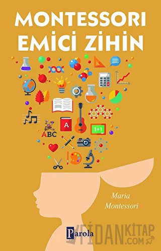 Montessorı Emici Zihin Maria Montessori