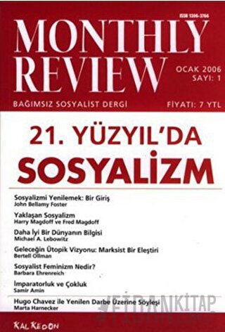 Monthly Review Bağımsız Sosyalist Dergi Sayı: 1 / Ocak 2006