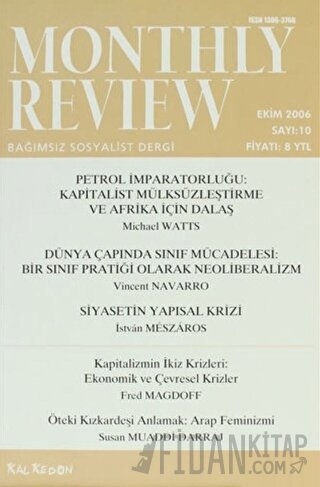 Monthly Review Bağımsız Sosyalist Dergi Sayı: 10 / Ekim 2006