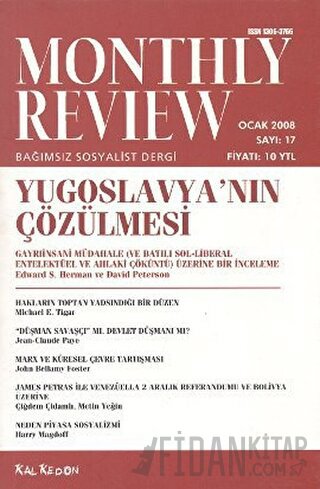 Monthly Review Bağımsız Sosyalist Dergi Sayı: 17 / Ocak 2008