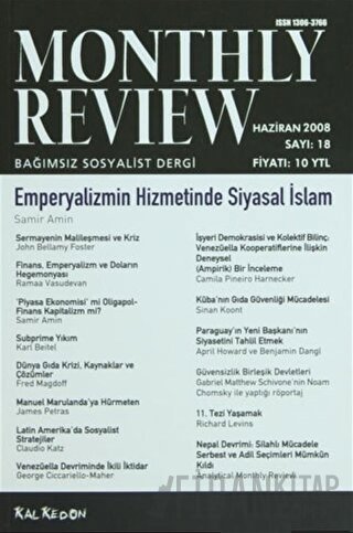 Monthly Review Bağımsız Sosyalist Dergi Sayı: 18 / Haziran 2008