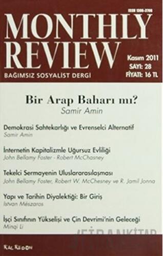 Monthly Review Bağımsız Sosyalist Dergi Sayı: 28 / Kasım 2011