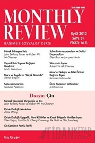 Monthly Review Bağımsız Sosyalist Dergi Sayı: 31 / Eylül 2012