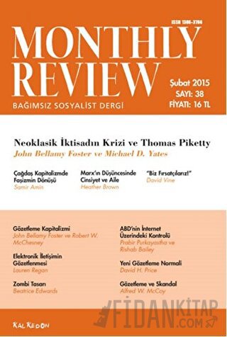 Monthly Review Bağımsız Sosyalist Dergi Sayı: 38 / Şubat 2015