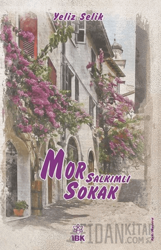 Mor Salkımlı Sokak