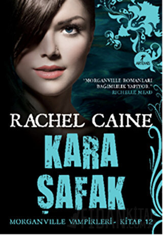Morganville Vampirleri 12: Kara Şafak Rachel Caine