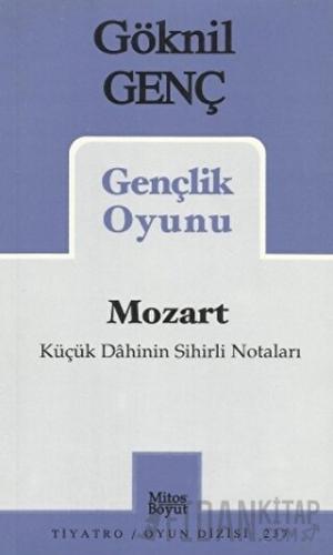 Mozart Küçük Dahinin Sihirli Notaları Gençlik Oyunu