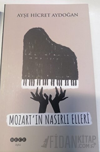 Mozart'ın Nasırlı Elleri