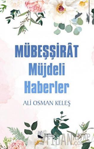 Mübeşşirat Müjdeli Haberler
