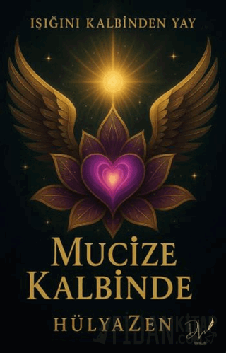 Mucize Kalbinde