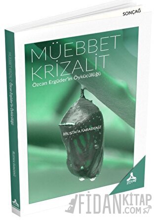 Müebbet Krizalit - Özcan Ergüder'in Öykücülüğü
