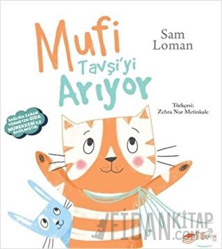 Mufi Tavşi'yi Arıyor
