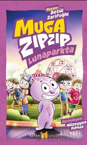 Muga Zıpzıp Lunaparkta (Renkli - Resimli)
