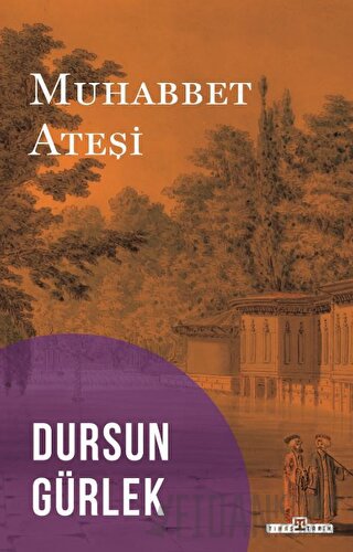 Muhabbet Ateşi Dursun Gürlek