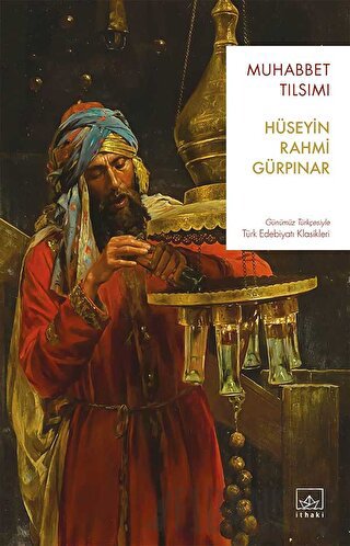 Muhabbet Tılsımı Hüseyin Rahmi Gürpınar