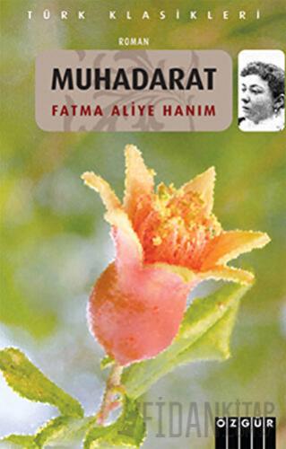 Muhadarat Fatma Aliye Topuz