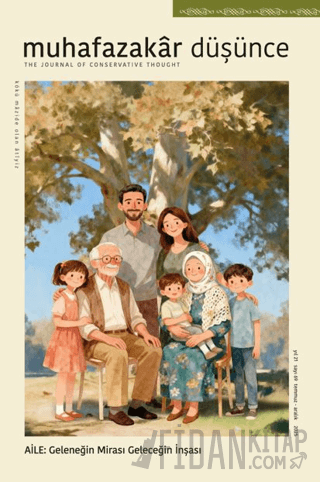 Muhafazakar Düşünce Dergisi Sayı: 69 Temmuz - Aralık 2025