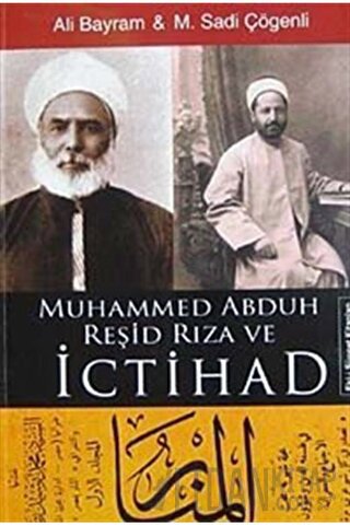 Muhammed Abduh Reşid Rıza ve İctihad Ali Bayram