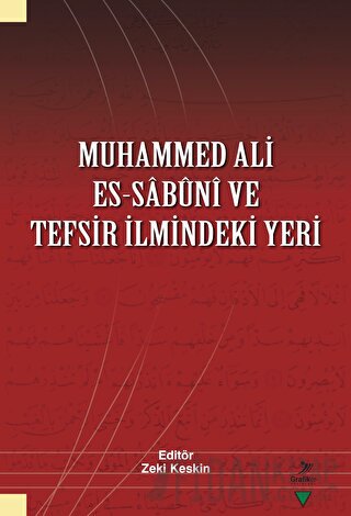 Muhammed Ali es-Sabuni ve Tefsir İlmindeki Yeri Kolektif