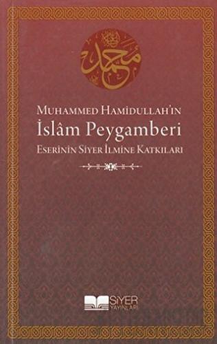 Muhammed Hamidullah’ın İslam Peygamberi