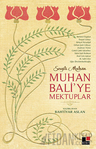 Muhan Bali’ye Mektuplar