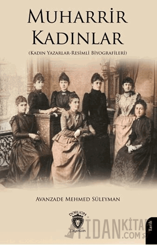 Muharrir Kadınlar Avanzade Mehmed Süleyman