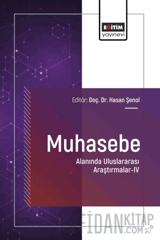 Muhasebe Alanında Uluslararası Araştırmalar - IV