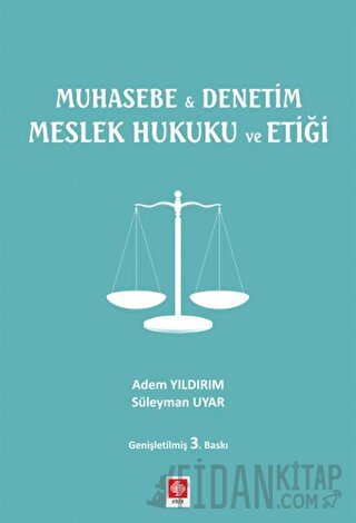 Muhasebe ile Denetim Meslek Hukuku ve Etiği